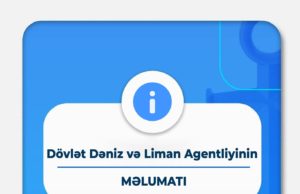 The State Maritime and Port Agency has issued a call to Azerbaijani seafarers
